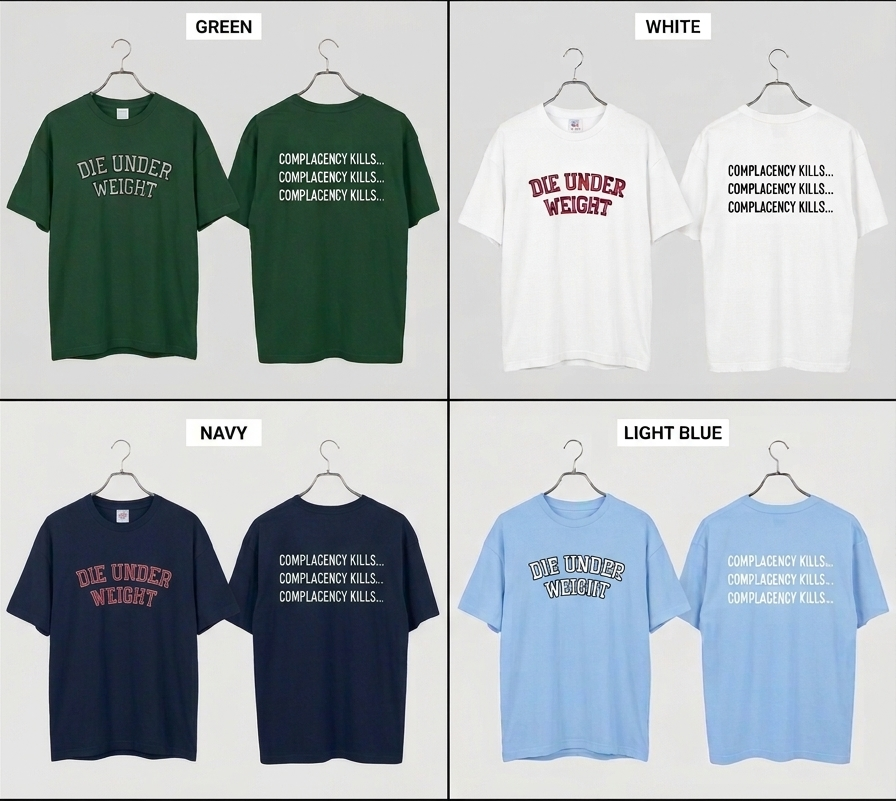 complacency kills... Tee – available in Green, White, black, Navy, and Light Blue with Complacency Kills back print